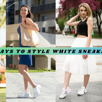 Ways to style White sneakers