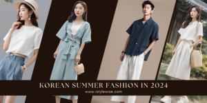 Korean Summer Fashion